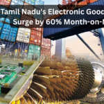Tamil Nadu’s Electronic Goods Exports Surge by 60% Month-on-Month