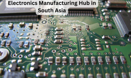 Tamil Nadu Emerges as a Leading Electronics Manufacturing Hub in South Asia