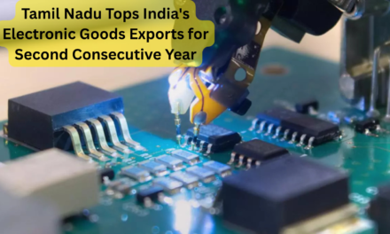 Tamil Nadu Tops India’s Electronic Goods Exports for Second Consecutive Year