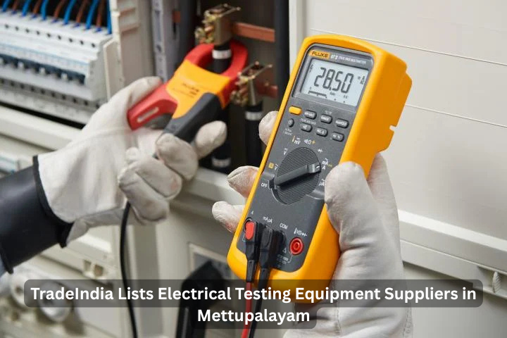 TradeIndia Lists Electrical Testing Equipment Suppliers in Mettupalayam