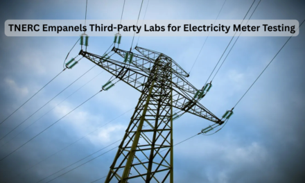 TNERC Empanels Third-Party Labs for Electricity Meter Testing