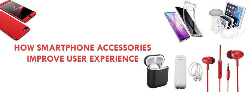 How do mobile phone accessories, such as chargers and cases, contribute to the overall user experience?